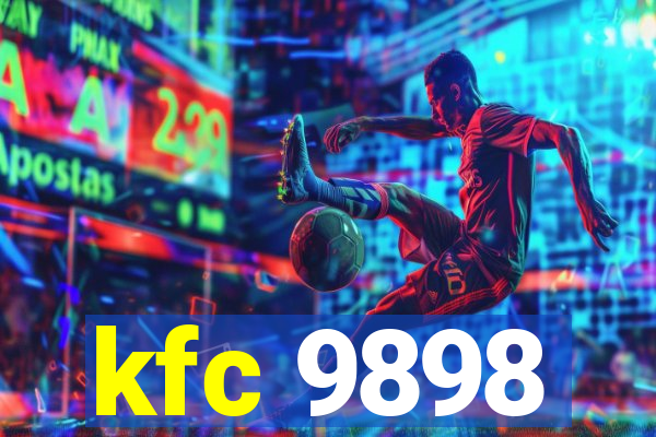 kfc 9898